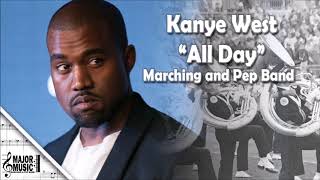 quotAll Dayquot Kanye West MarchingPep Band Sheet Music Arrangement [upl. by Jocko826]