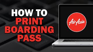 How To Print Boarding Pass on Airasia Quick Tutorial [upl. by Neibart861]