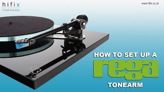 How To Set Up a Rega Tonearm [upl. by Agneta]