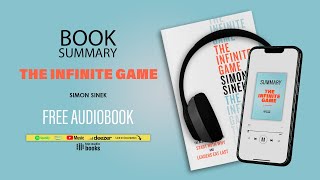 SUMMARY of THE INFINITE GAME by SIMON SINEK [upl. by Relyuhcs239]