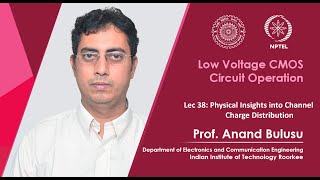 Lec 38 Physical Insights into Channel Charge Distribution [upl. by Rekrap]