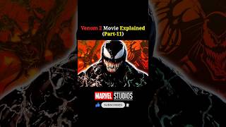 Venom 2 Movie Explained Part11 shorts marvel venom2 [upl. by Kristel]