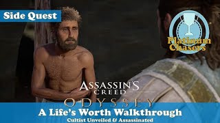 A Lifes Worth  Side Quest  Cultist Unveiled amp Assassinated  Assassins Creed Odyssey [upl. by Apilef498]