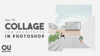 How to COLLAGE in Architecture using Photoshop [upl. by Cadman119]