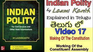 Working of the Constituent Assembly  Making Of The Constitution  Indian Polity Laxmikanth Telugu [upl. by Eniarol837]