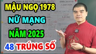 Tử Vi Mậu Ngọ 1978 Nữ Mạng Năm 2025 SẮP GIÀU TO TRÚNG SỐ ĐỔI ĐỜI Nếu Biết Điều Này [upl. by Klapp]