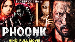 PHOONK Full Hindi Horror Movie HD  Sudeep Kiccha Amruta Khanvilkar Ahsaas Channa Bollywood Movie [upl. by Otilrac]