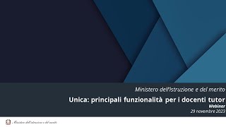 Webinar 29 novembre – Unica Principali funzionalità per i docenti tutor [upl. by Hilliard]