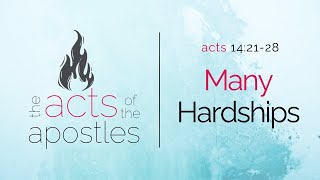 Many Hardships  Acts 142128  092224 [upl. by Brindell]