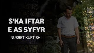 Nusret Kurtishi  Ska iftar e as syfyr official video  2014 [upl. by Reivax]