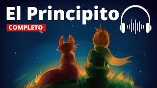 EL PRINCIPITO AUDIOLIBRO COMPLETO  ANTOINE DE SAINT EXUPERY [upl. by Ahcorb]