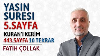 Yasin suresi 5sayfa dinle ve oku Fatih Çollak Yasin suresi 55 70 Kuranı Kerim 443sayfa [upl. by Osborn]