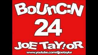 DJ JoE TaYoR  Bouncin Volume 24  Track 2  Klubbzone  You Been Playing Around [upl. by Recor396]