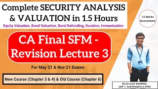 CA Final SFM Revision Lecture 3  SECURITY VALUATION amp ANALYSIS  New amp Old  CA AJAY AGARWAL AIR 1 [upl. by Aivyls164]