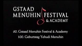 Gstaad Menuhin Festival Doppeljubiläumsausgabe 2016 [upl. by Cymbre]