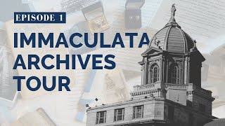 Immaculata Archives Tour  Episode 1 Legacy In Stone [upl. by Ruamaj]