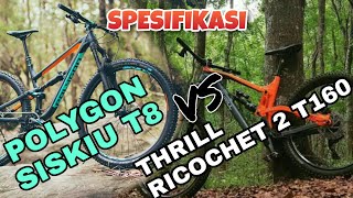 Spesifikasi Polygon Siskiu T8 VS Thrill Ricochet 2 T160 [upl. by Prisca]