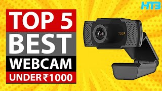 Top 5 Best Webcam Under 1000 in 2023 📹 Best Budget Webcam Under 1000 for Online Classes amp Streaming [upl. by Valda]