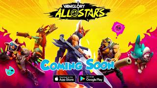 Vainglory All Stars Announcement Trailer  AndroidiOS [upl. by Innor625]