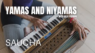 Yamas amp Niyamas  Saucha  The First Niyama  Saucha [upl. by Edgell]