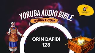 Psalms 128  Orin Dafidi 128  Yoruba Bible  Bibeli Mimo [upl. by Eusadnilem]