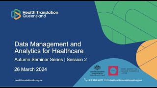 HTQ Seminar Session 2 Data Management amp Analytics for Healthcare [upl. by Stillmann]