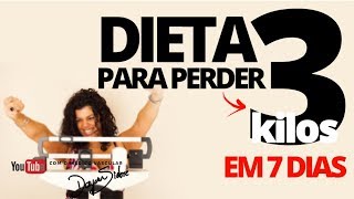 DIETA para PERDER 3 KILOS em 7 dias  Dr Dayan Siebra [upl. by Walling]