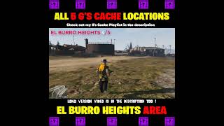 EL BURRO HEIGHTS  All 5 Gs Cache Locations GTA 5 Online shorts gscache gscachelocation [upl. by Yamauchi]