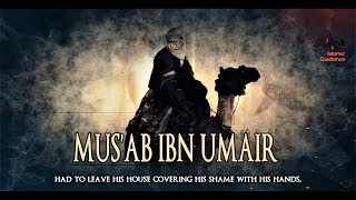 Musab Ibn Umair RA [upl. by Marja]