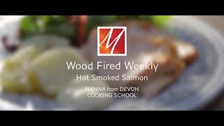 Manna from Devons Woodfired Hot Smoked Salmon [upl. by Naawaj142]