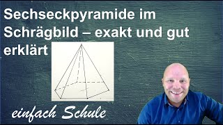 Schrägbild Sechseckpyramide  exakt konstruiert gut erklärt [upl. by Anhavas419]