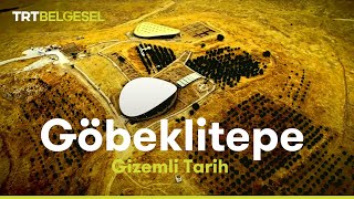 Gizemli Tarih Göbeklitepe  TRT Belgesel [upl. by Adabelle141]