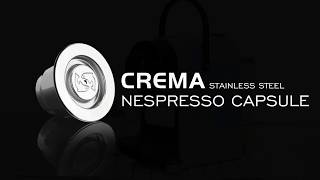 How to ues iCafilas crema stainlesssteel nespresso capsule？ [upl. by Hanson]