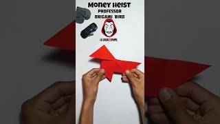 MONEY HEIST PROFESSOR ORIGAMI BIRDla casa de papel professor🤑💸trending shortsmoneyheist [upl. by Cinderella]