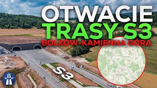 Otwarcie drogi ekspresowej S3 z Bolkowa do Kamiennej Góry wraz z omówieniem całej trasy w Polsce [upl. by Eyssej684]