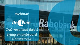 Webinar cao resultaat Rabobank fase 1 De Q amp A [upl. by Euton]