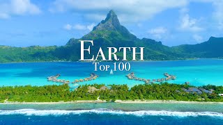 Top 100 Places To Visit On Earth  Ultimate Travel Guide [upl. by Buff]