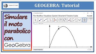 TUTORIAL Moto parabolico con GeoGebra [upl. by Noitsuj]