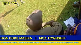 TOWNSHIP MCA DUKE MASIRA CALLS FOR UNITY IN NYAMIRA [upl. by Vonnie]