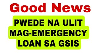 Good News Updates sa GSIS EMERGENCY LOAN [upl. by Tymon]