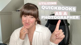 How to use Quickbooks as a Photographer [upl. by Attaymik139]