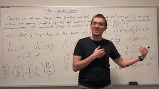 Intro to General Relativity  08  The Poincaré Group Part 2 The Lorentz Group [upl. by Berri]