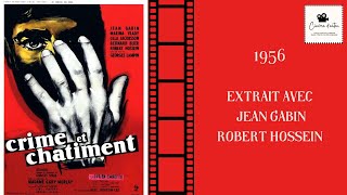 Crime et châtiment  extrait  1956 Jean Gabin Robert Hossein [upl. by Calli59]