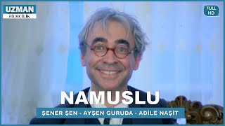 Namuslu  Türk Filmi Restorasyonlu  Şener Şen amp Ayşen Guruda [upl. by Reina]