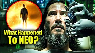 What Happened to Neo before Matrix 4   MATRIX EXPLAINED [upl. by Clynes345]