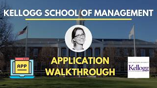 Kellogg MBA Application in 2024 StepbyStep Guide Best Practices Common Mistakes [upl. by Yousuf]