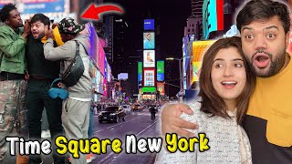 Times Square New York Mein Larai Ho Gai 😭😱  Insane Fun in Times Square USA 😍🇺🇸 [upl. by Wallache]