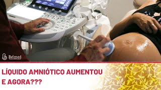 LÍQUIDO AMNIÓTICO COM VOLUME AUMENTADO E AGORA [upl. by Starks]