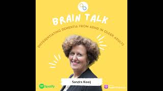 Differentiating Dementia From ADHD in Older Adults with Sandra Kooij [upl. by Oralie]