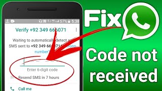 How To Fix Resend SMS in 7 hours Whatsapp  WhatsApp Verification Code fix [upl. by Ellehcer879]